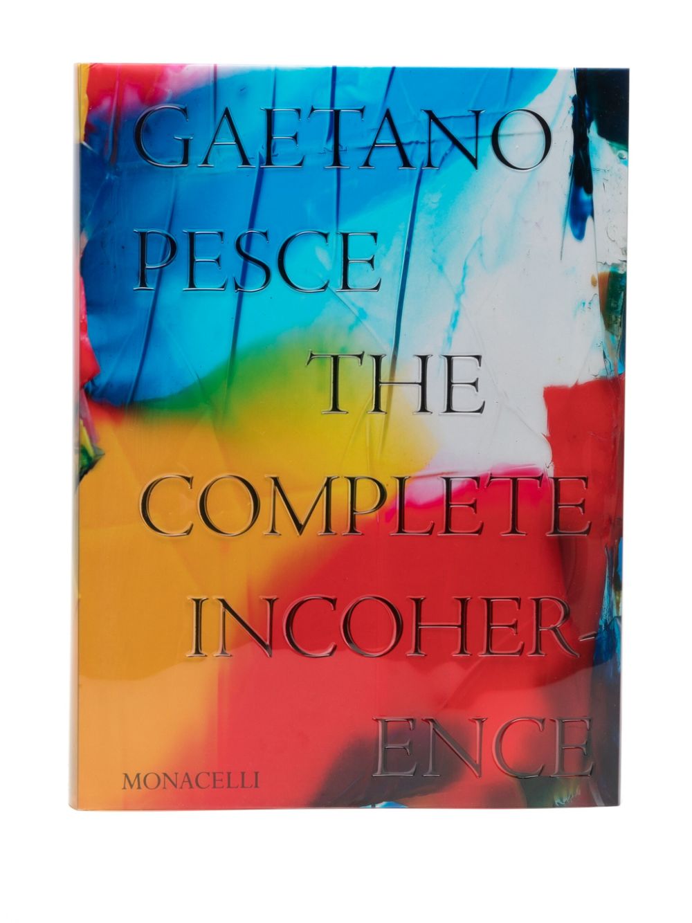 Gaetano Pesce: The Complete Incoherence